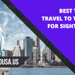 Best Time to Travel to the USA for Sightseeing